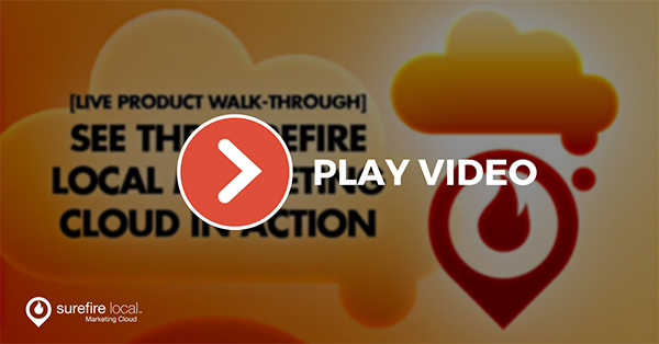 Surefire Local Marketing Cloud: March 9th - Live Product Walk-Through