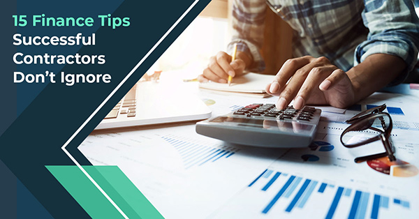 15 Finance Tips Successful Contractors Don’t Ignore