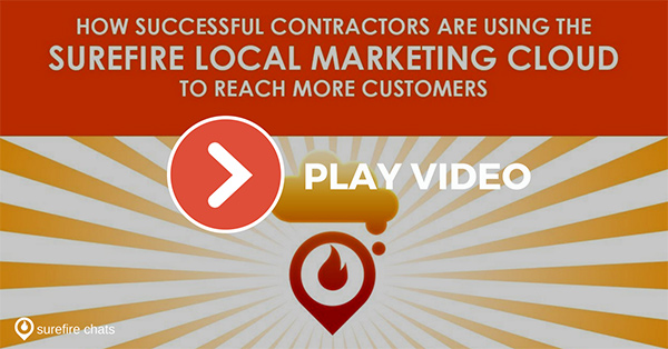 How Successful Contractors Are Using the Surefire Local Marketing Cloud to Reach More Customers [Contractor Marketing Webinar]