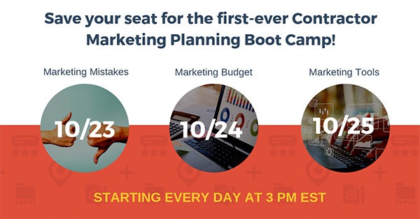 Join Us for the Very First Contractor Marketing Planning Boot Camp