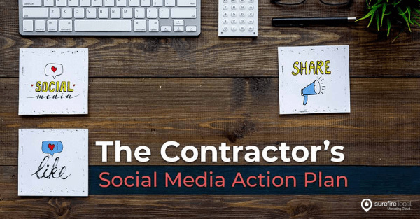 The Home Improvement Contractor’s Social Media Action Plan for 2019
