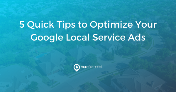 5 Quick Tips to Optimize Your Google Local Service Ads During Coronavirus (COVID-19)