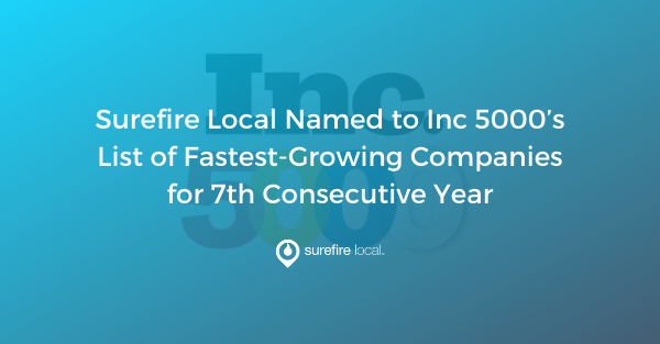 Surefire Local Named to Inc 5000’s List of Fastest-Growing Companies for 7th Consecutive Year