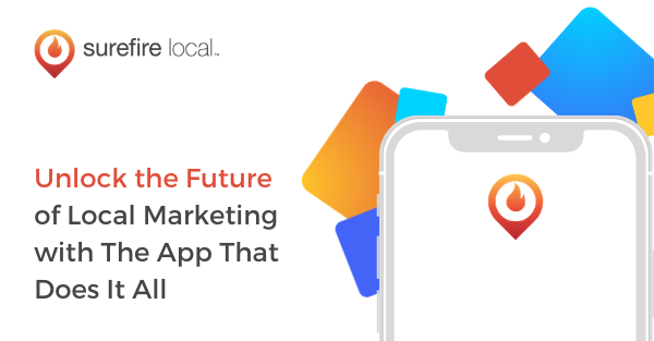 Unlock the Future of Local Marketing with The App That Does It All