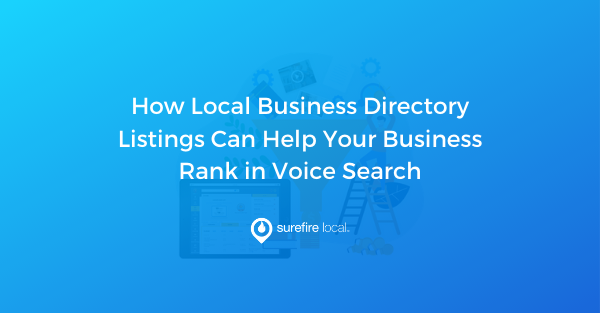 How Local Business Directory Listings Can Help Your Business Rank in Voice Search