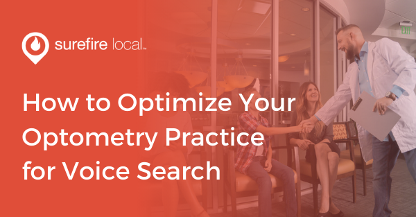 How to Optimize Your Optometry Practice for Voice Search