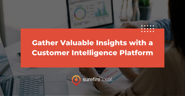 Gather Valuable Insights with a Customer Intelligence Platform