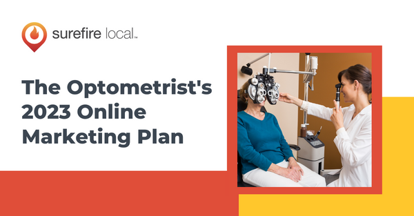 The Optometrist's 2023 Online Marketing Plan