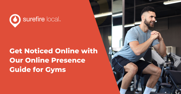 Get Noticed Online with Our Online Presence Guide for Gyms