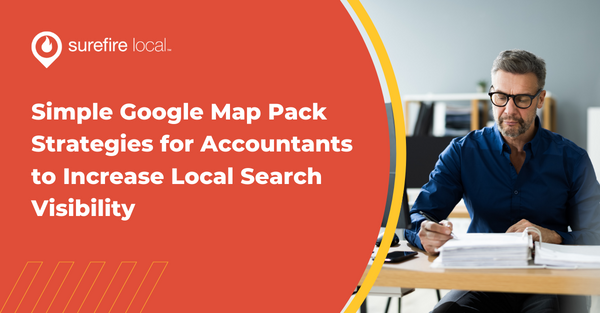 Simple Google Map Pack Strategies for Accountants to Increase Local Search Visibility