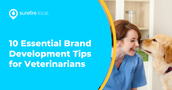 10 Essential Brand Development Tips for Veterinarians