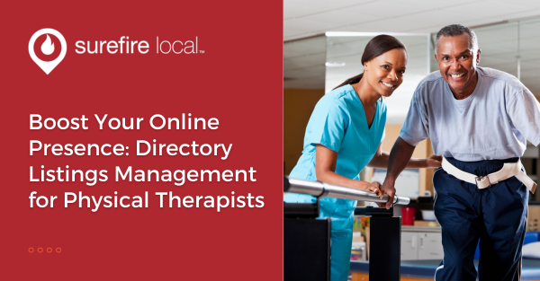 Boost Your Online Presence: Directory Listings Management for Physical Therapists