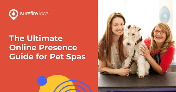 The Ultimate Online Presence Guide for Pet Spas