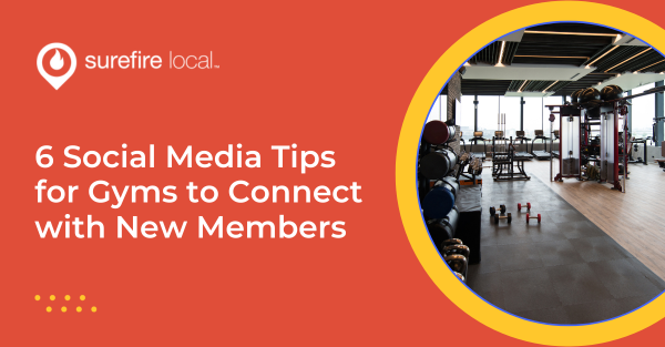 6 Social Media Tips for Gyms to Connect with New Members