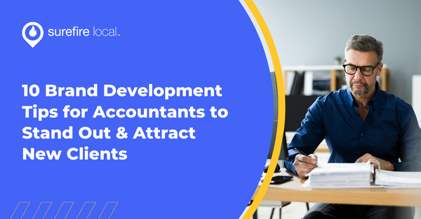 10 Brand Development Tips for Accountants to Stand Out & Attract New Clients