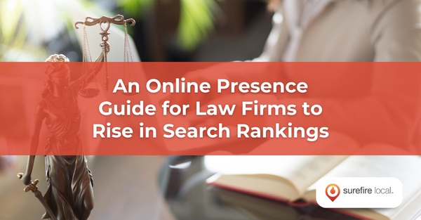 An Online Presence Guide for Law Firms to Rise in Search Rankings