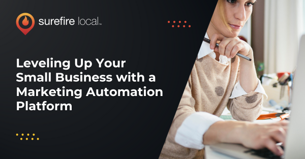 Leveling Up Your Small Business with a Marketing Automation Platform