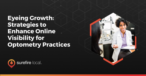 Eyeing Growth_ Strategies to Enhance Online Visibility for Optometry Practices