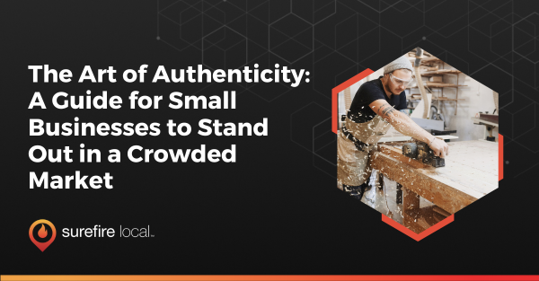 The Art of Authenticity_ A Guide for Small Businesses to Stand Out in a Crowded Market