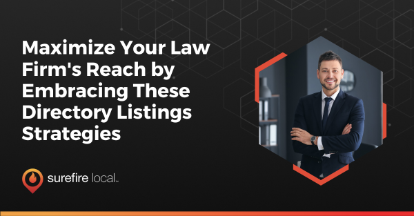 Maximize Your Law Firm's Reach by Embracing These Directory Listings Strategies