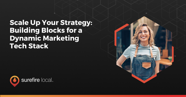Scale Up Your Strategy Building Blocks for a Dynamic Marketing Tech Stack