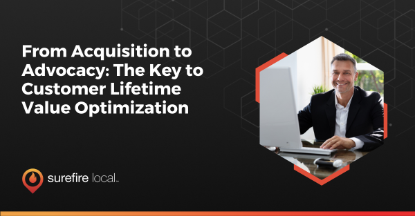 From Acquisition to Advocacy The Key to Customer Lifetime Value Optimization