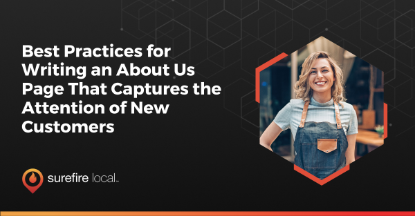 Best Practices for Writing an About Us Page That Captures the Attention of New Customers