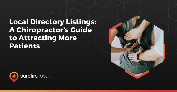 Local Directory Listings A Chiropractor’s Guide to Attracting More Patients