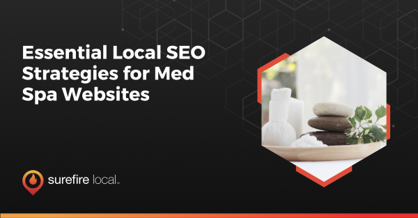 Essential Local SEO Strategies for Med Spa Websites