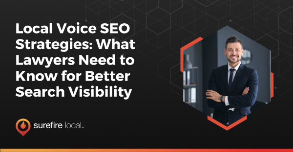 Local Voice SEO Strategies What Lawyers Need to Know for Better Search Visibility