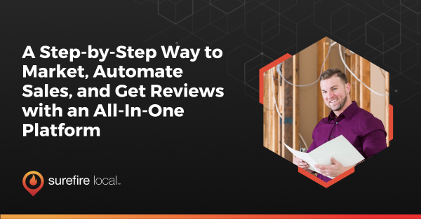 A Step by Step Way to Market, Automate Sales, and Get Reviews with an All In One Platform