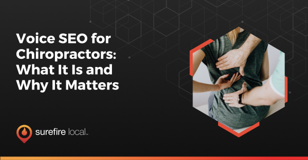 Voice SEO for Chiropractors What It Is and Why It Matters