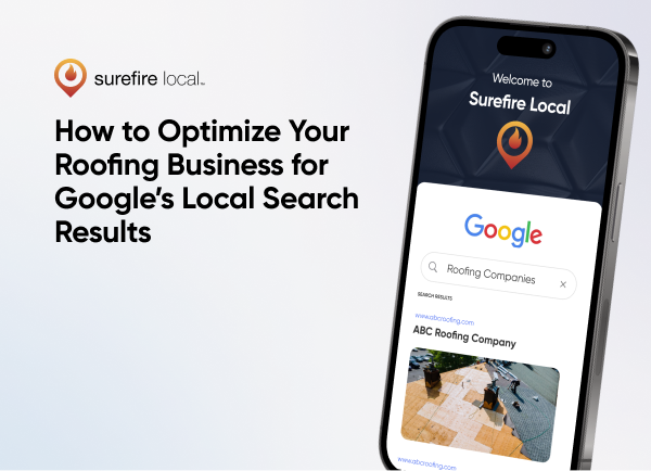 How to Optimize Your Roofing Business for Google’s Local Search Results