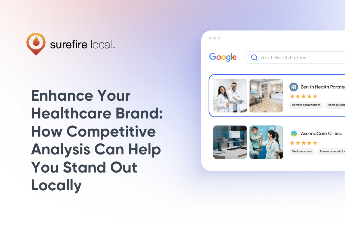 Enhance Your Healthcare Brand How Competitive Analysis Can Help You Stand Out Locally