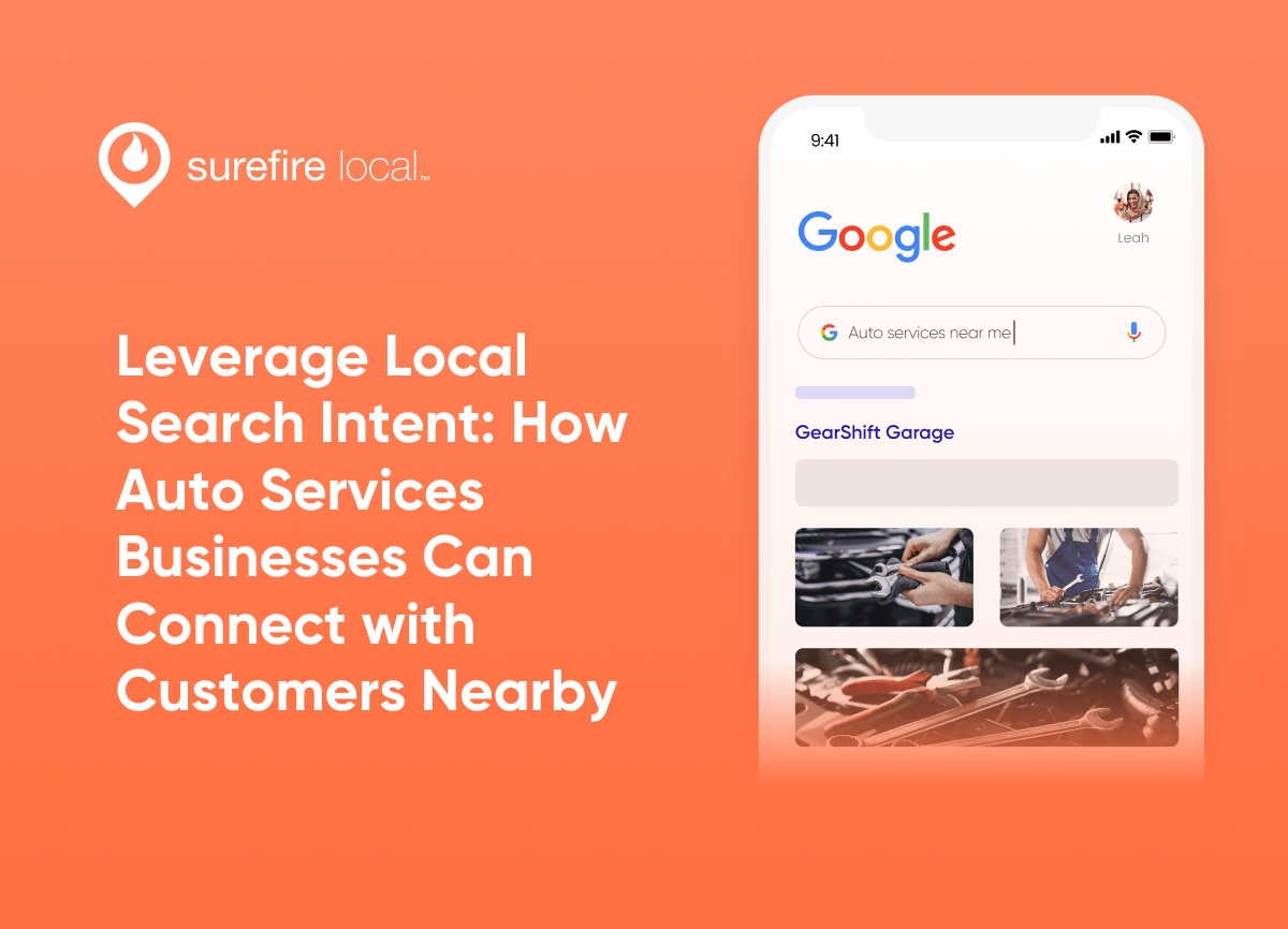 Leverage Local Search Intent How Auto Services Businesses Can Connect with Customers Nearby