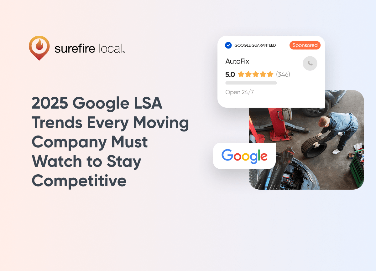 Auto Services 2025 Google LSA Trends Every Moving Company Must Watch to Stay Competitive