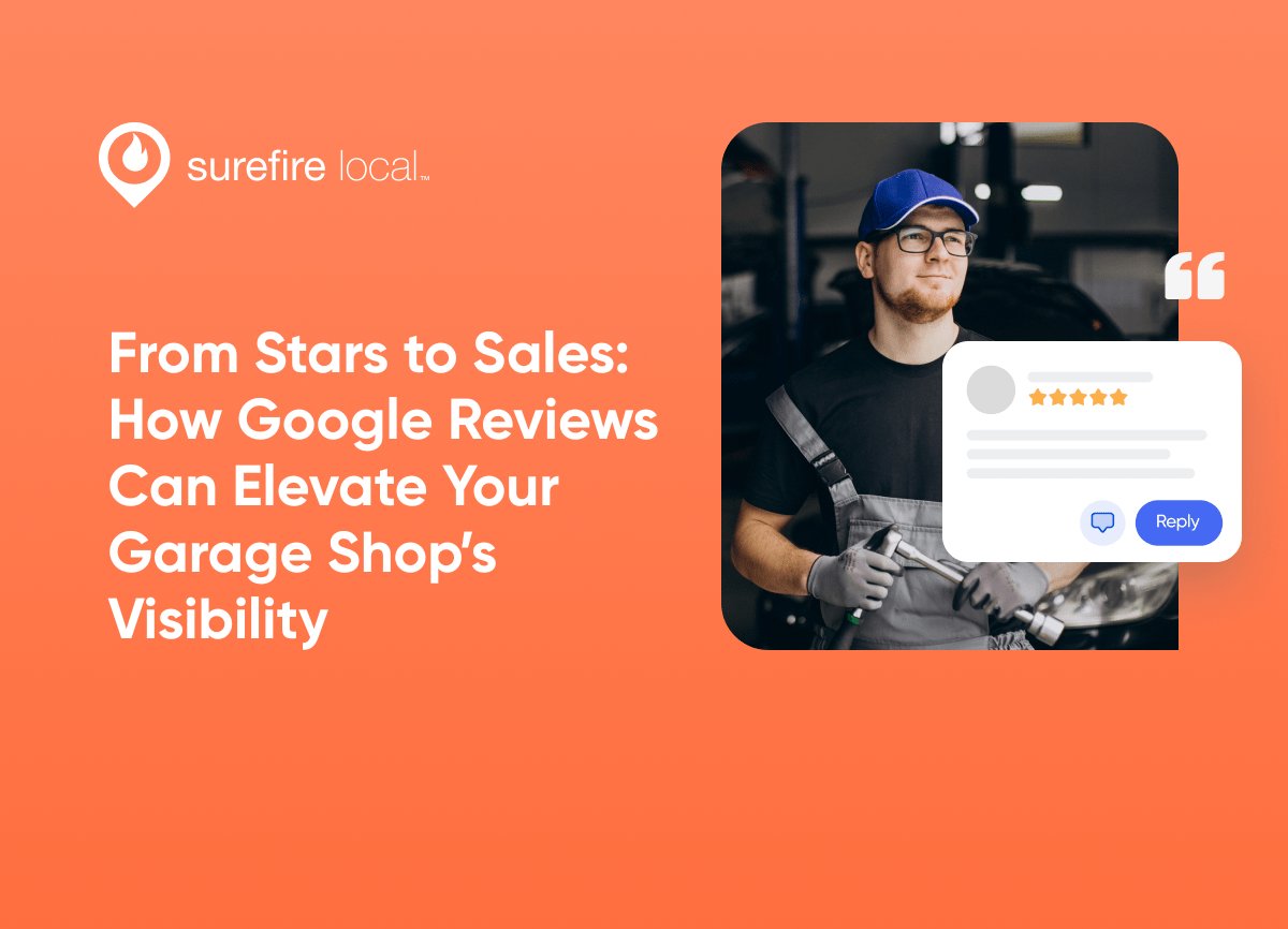 Auto Services From Stars to Sales How Google Reviews Can Elevate Your Garage Shop’s Visibility