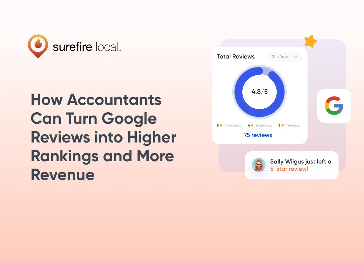 How Accountants Can Turn Google Reviews into Higher Rankings and More Revenue