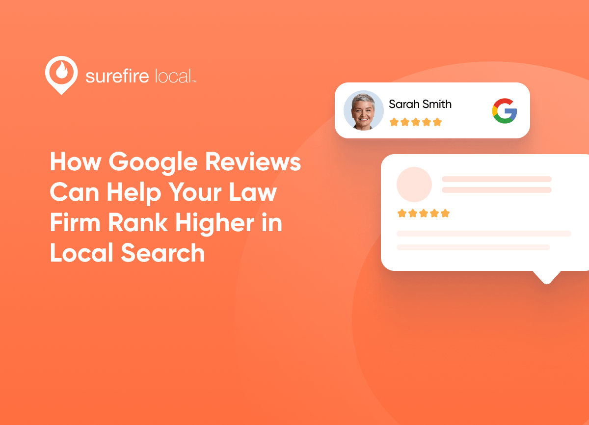 How Google Reviews Can Help Your Law Firm Rank Higher in Local Search