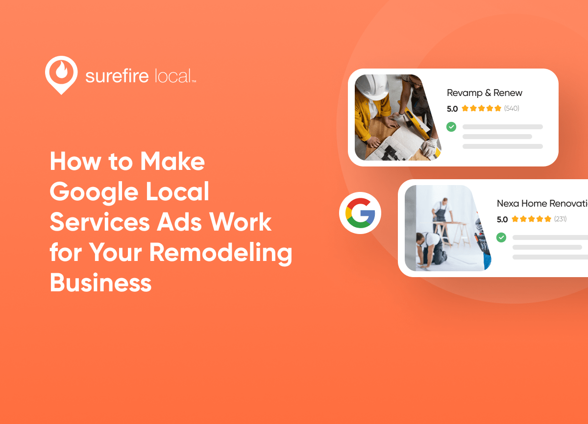 How to Make Google Local Services Ads Work for Your Remodeling Business