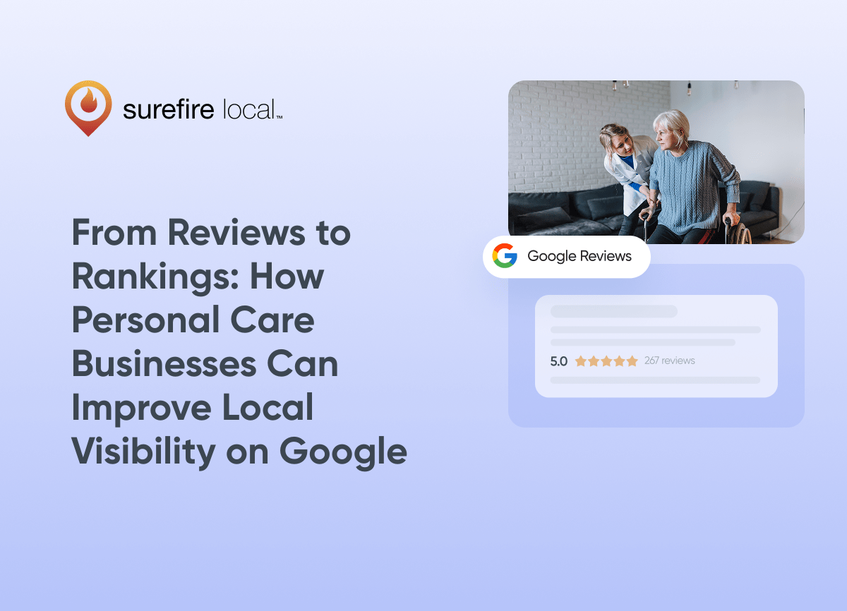 Personal Care Services From Reviews to Rankings How Personal Care Businesses Can Improve Local Visibility on Google