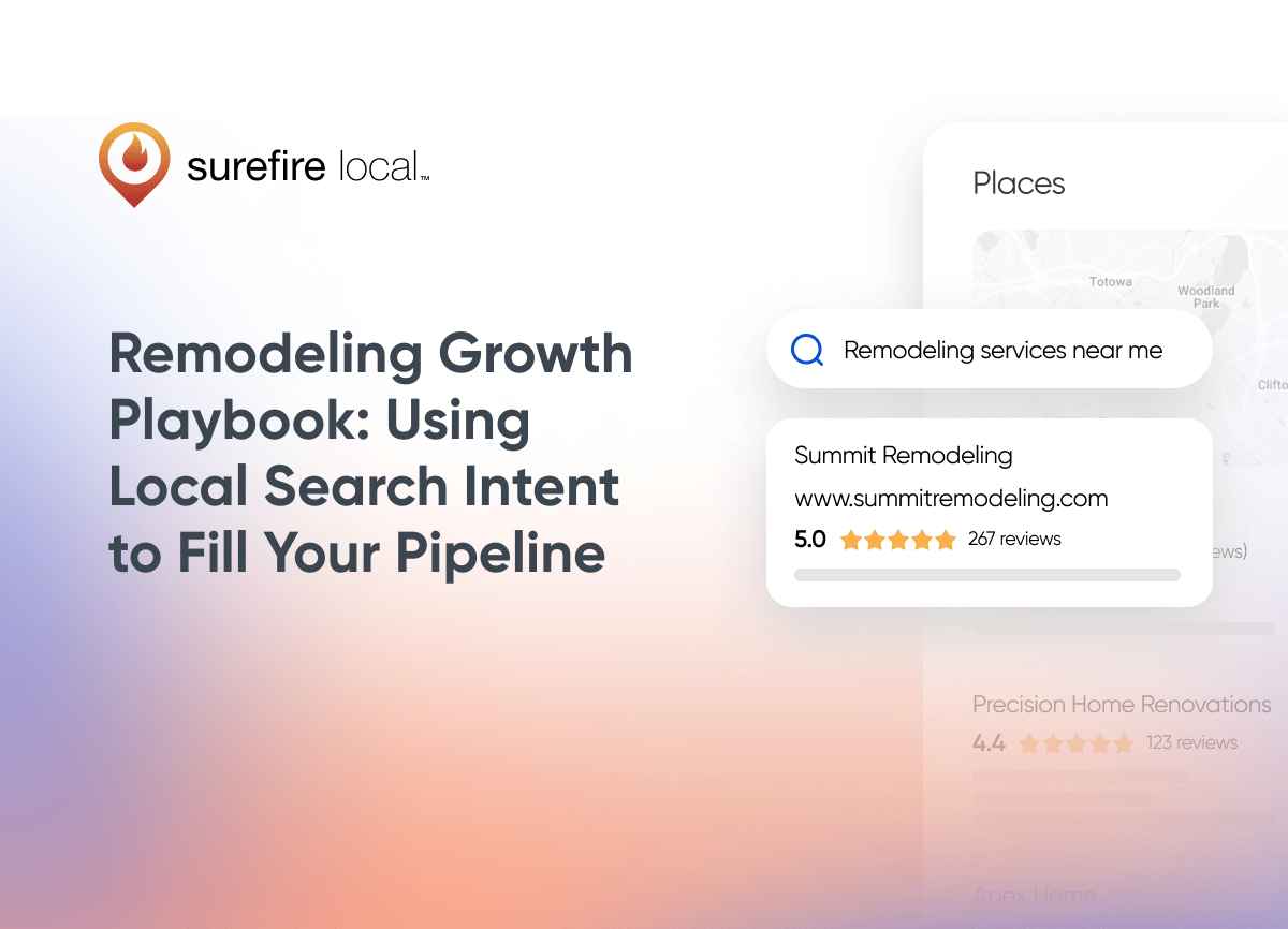 Remodeling Remodeling Growth Playbook Using Local Search Intent to Fill Your Pipeline
