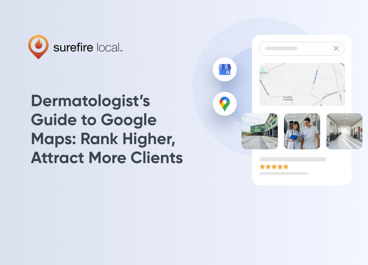 Healthcare Services Dermatologist’s Guide to Google Maps Rank Higher, Attract More Clients