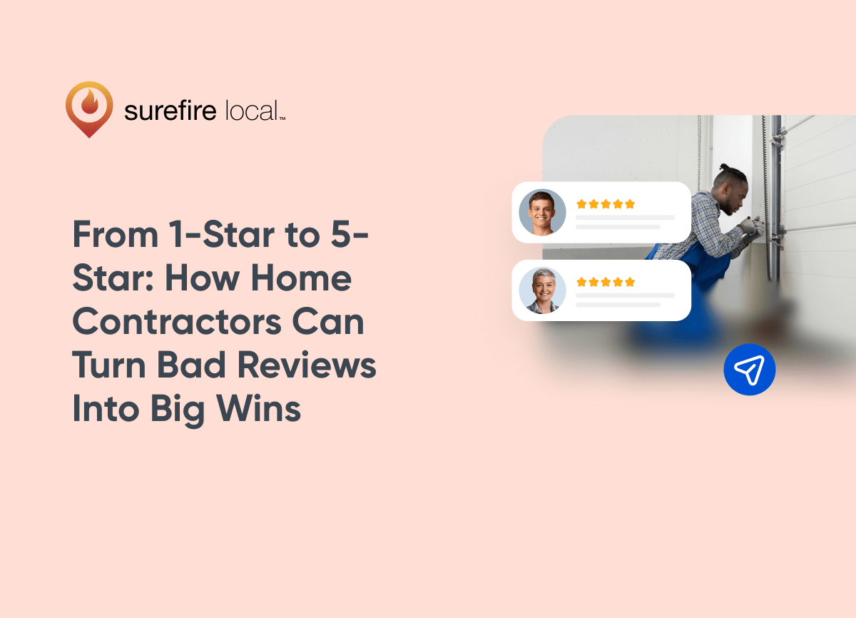 From 1 Star to 5 Star How Home Contractors Can Turn Bad Reviews Into Big Wins