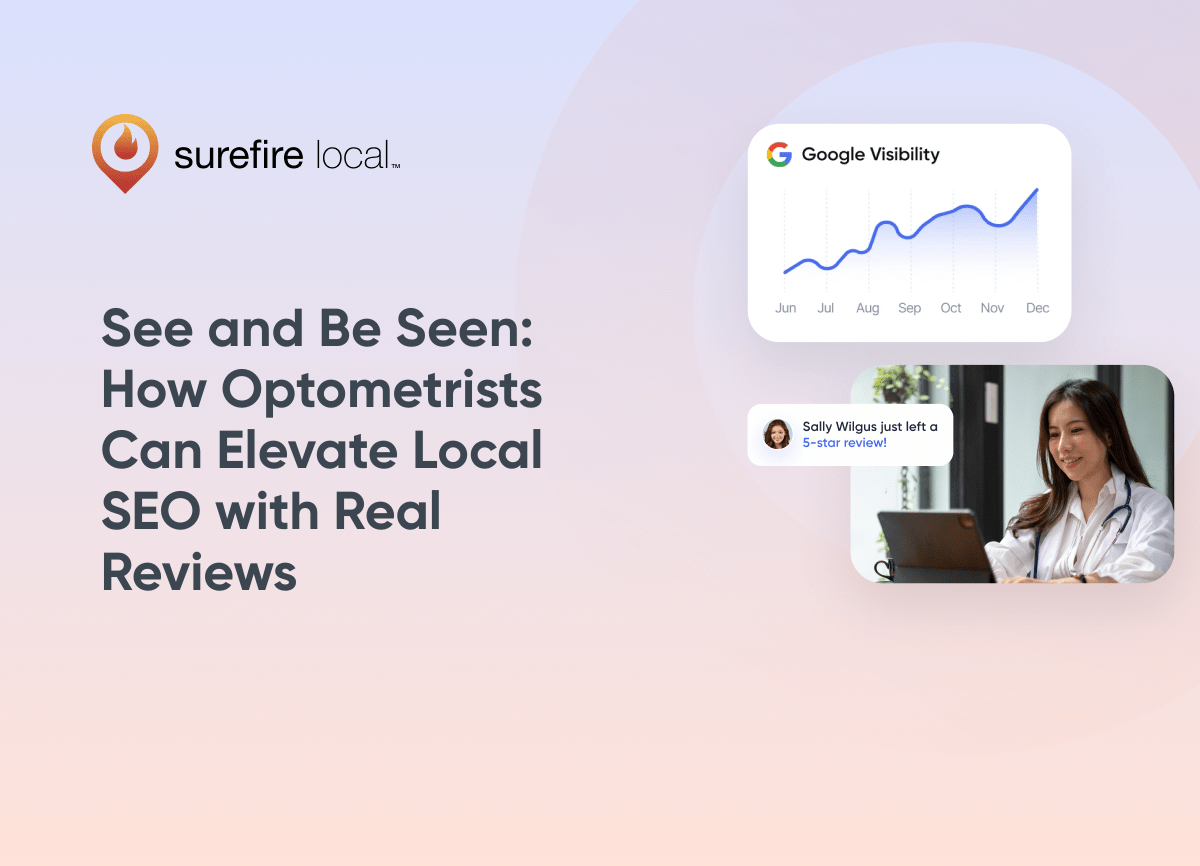 See and Be Seen How Optometrists Can Elevate Local SEO with Real Reviews