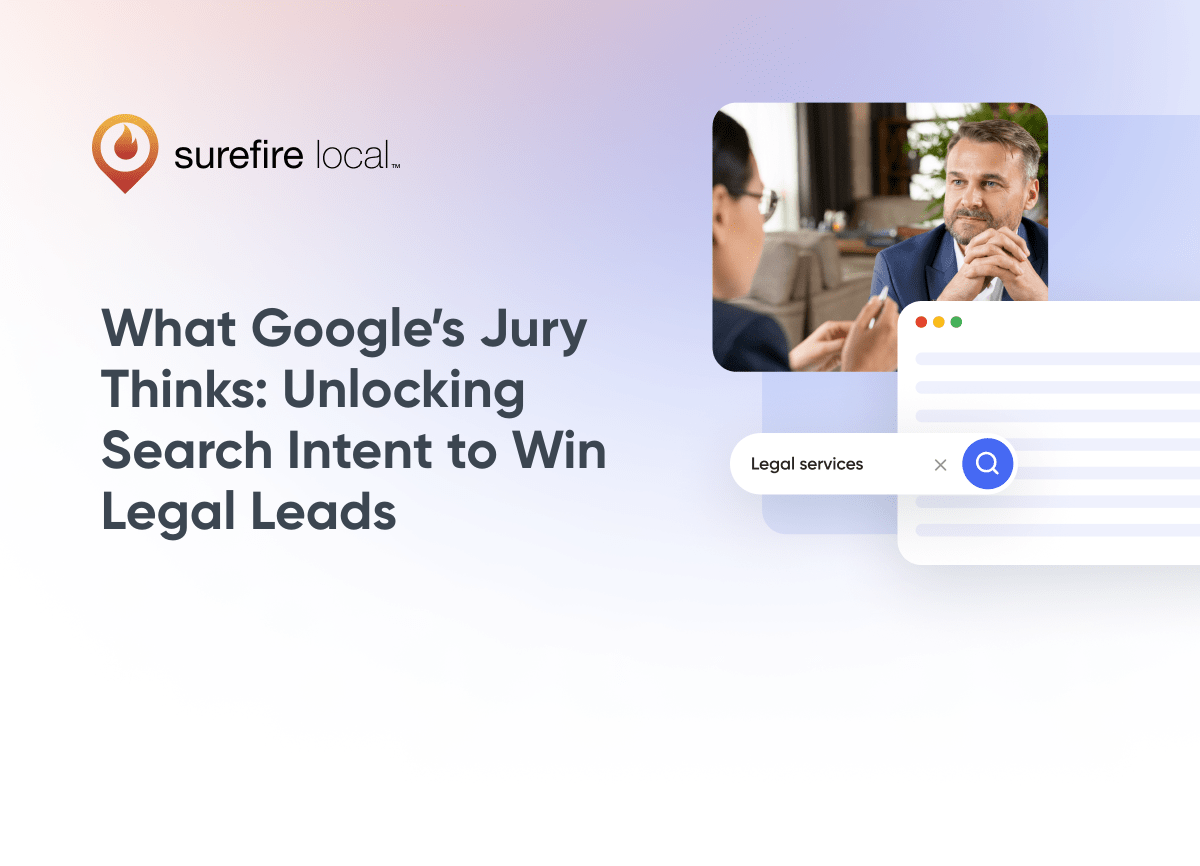 What Google’s Jury Thinks Unlocking Search Intent to Win Legal Leads