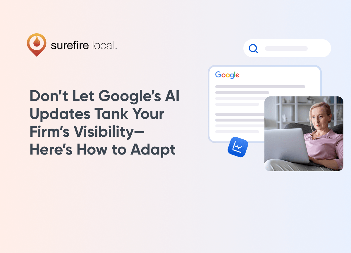 Financial Don’t Let Google’s AI Updates Tank Your Firm’s Visibility—Here’s How to Adapt