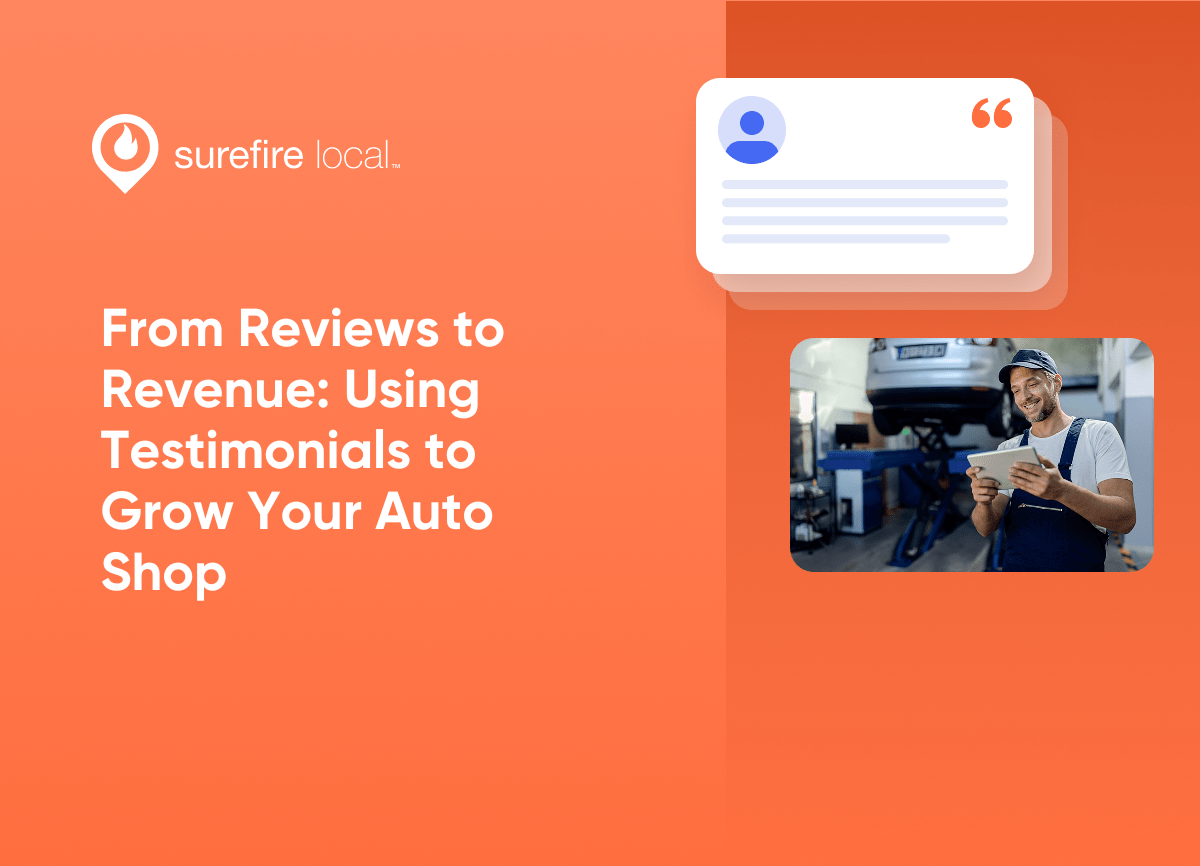 Auto Services From Reviews to Revenue Using Testimonials to Grow Your Auto Shop