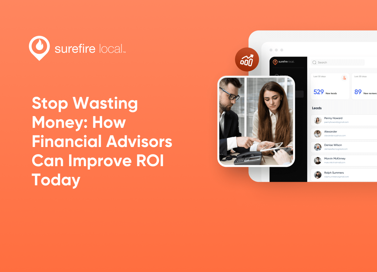 Financial Services Stop Wasting Money How Financial Advisors Can Improve ROI Today
