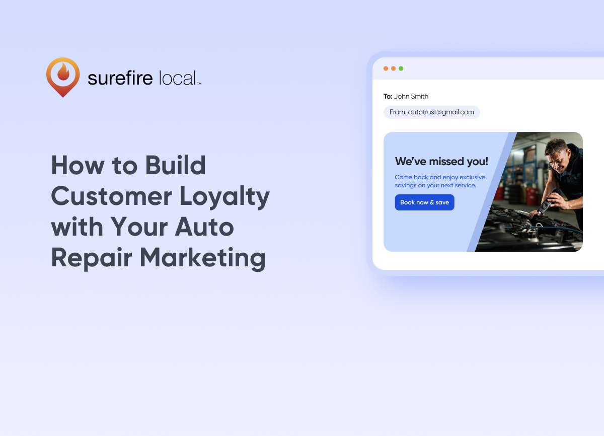 Auto How to Build Customer Loyalty with Your Auto Repair Marketing